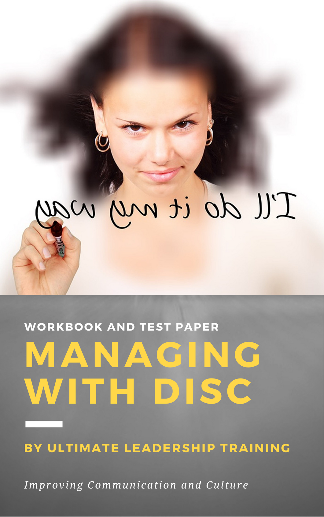Managing DISC training workbook and training activity for use during in person or virtual training courses and team building activities