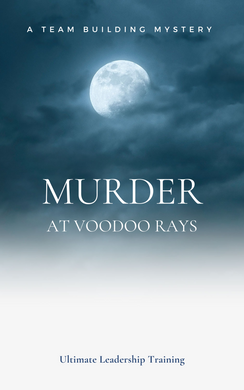 Voodoo rays murder mystery training game and team building activity for in person and virtual training courses and team building activities